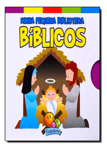 Bíblicos - Coleção Minha Pequena Bibllioteca - Kit Com 5 Unidades, De Cristina  Marques. Editora Todolivro, Capa Mole Em Português