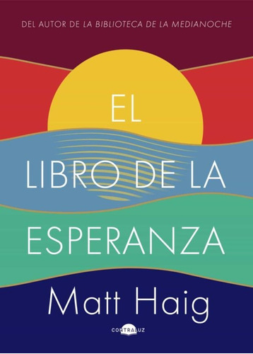 El Libro De La Esperanza - Matt Haig