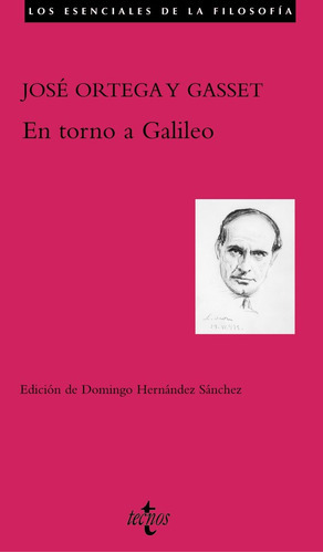 En Torno A Galileo, De Ortega Y Gasset, José. Editorial Tecnos, Tapa Blanda En Español