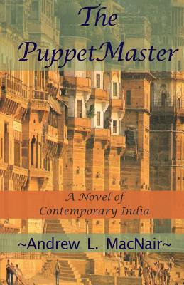 Libro The Puppetmaster: A Novel Of Contemporary India - M...