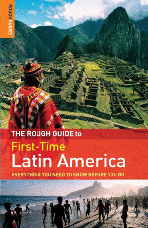 Libro The Rough Guide First-time Latin America