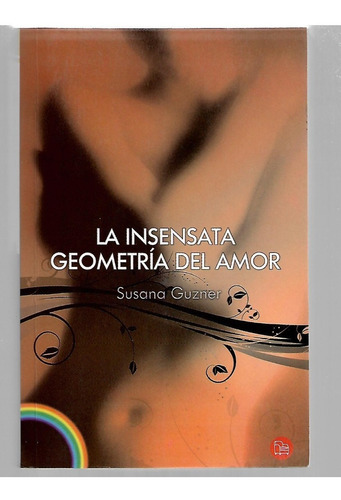 La Insensata Geometria Del Amor Susana Guzner Lesbianas 