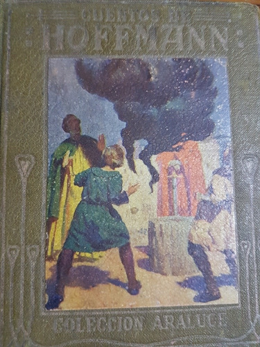 Libro Antiguo Cuentos De Hoffmann Vallve Segrelles Araluce