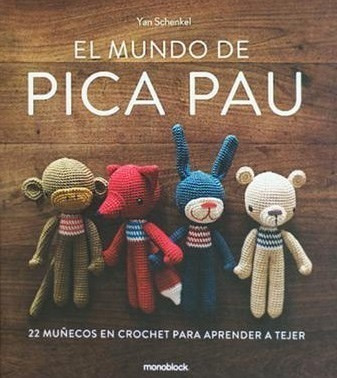 El Mundo De Pica Pau - Yan Schenkel (tapa Blanda)