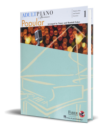 Adult Piano Adventures Popular, De Nancy Faber. Editorial Faber Piano Adventures, Tapa Blanda En Español, 2016