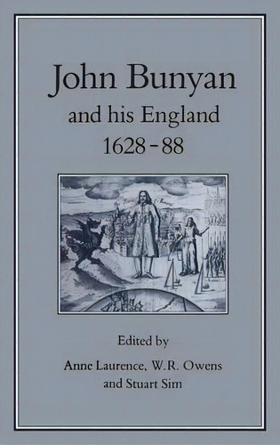 John Bunyan And His England, 1628-88, De Anne Laurence. Editorial Bloomsbury Publishing Plc, Tapa Dura En Inglés