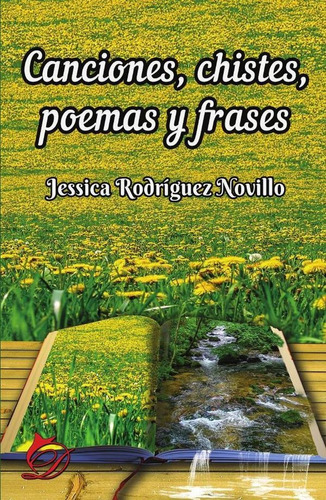 Canciones, Chistes, Poemas Y Frases - Jessica Rodríguez N...