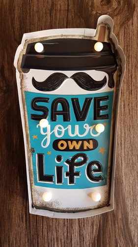 Cartel Luminico Led Moustache  Save Your Own Life