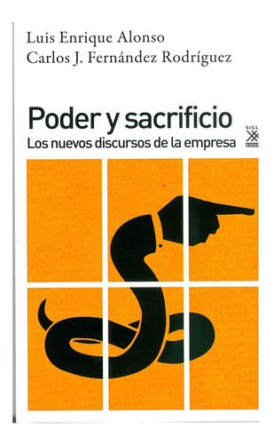 Poder Y Sacrificio: Los Nuevos Discursos De La Empresa