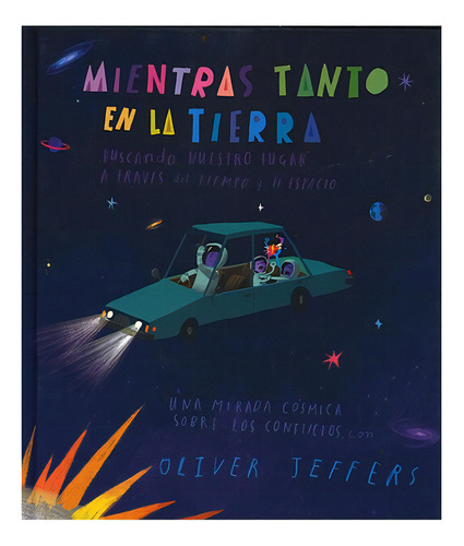 Mientras Tanto En La Tierra: No Aplica, De Jeffers, Oliver. Editorial Fondo De Cultura Económica, Tapa Dura En Español