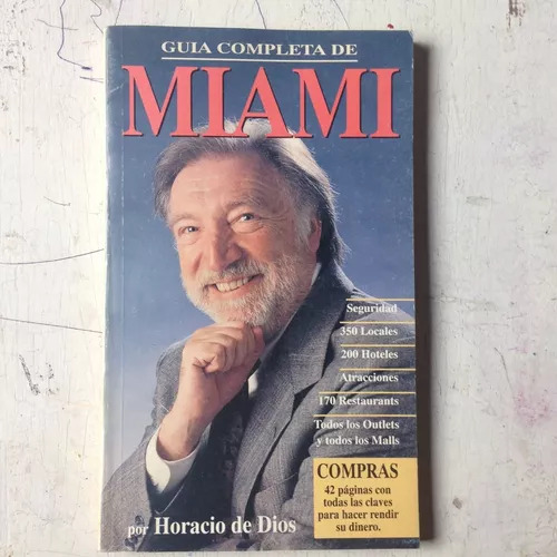 Guia Completa De Miami Horacio De Dios