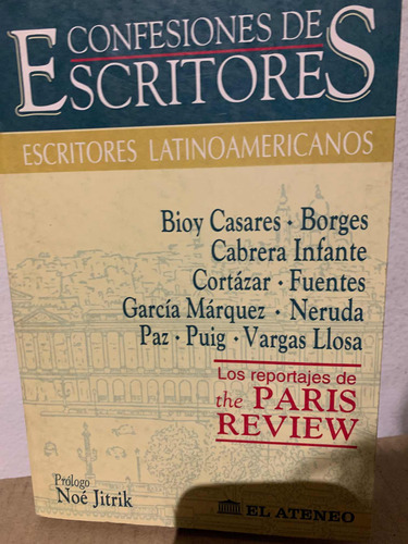 Escritores Latinoamericanos. Confesiones. Paris Review