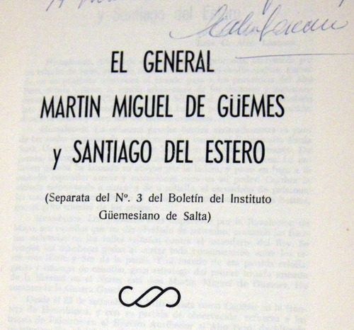 Alen Lascano El General Martin Güemes Y Santiago Del Estero