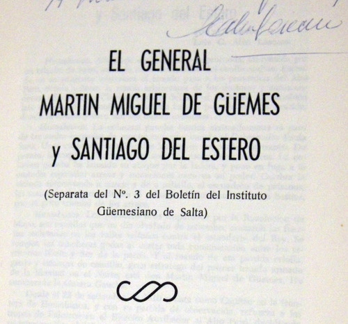 Alen Lascano El General Martin Güemes Y Santiago Del Estero (Usado)