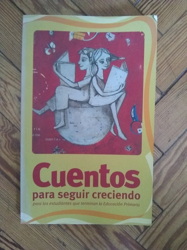 Cuentos Para Seguir Creciendo