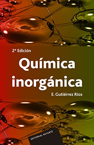 Libro Química Inorgánica De Enrique Gutiérrez Ríos Ed: 2