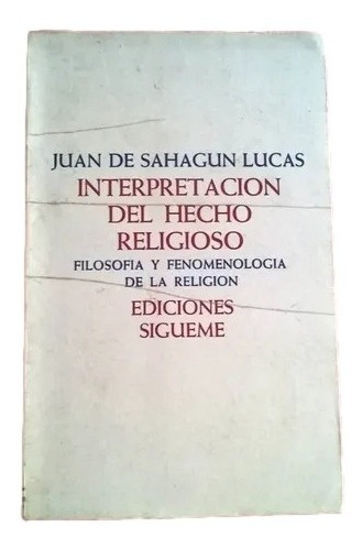 Interpretacion Del Hecho Religioso Juan De Sahagun Lucas F5