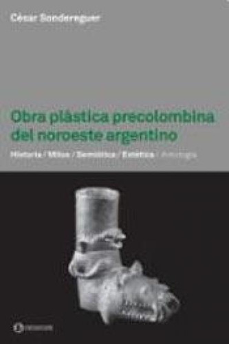 Obra Plastica Precolombina Del Noroeste