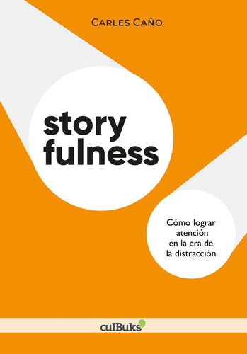 Storyfulness - Carles Caño