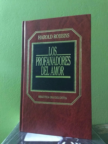 Libro, Los Profanadores Del Amor De Harold Robbins Tapa Dura