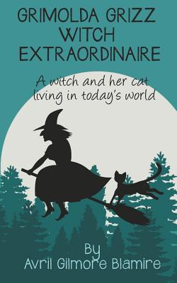 Libro Grimolda Grizz Witch Extraordinaire: A Witch And He...