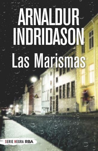 Las Marismas, De Indridason, Arnaldur. Editorial Rba Bolsillo, Tapa Blanda En Español