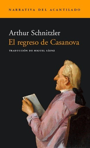 Regreso De Casanova, El - Arthur Schnitzler