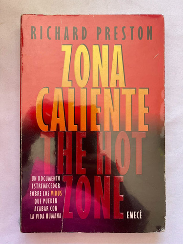 Richard Preston Zona Caliente Hot Zone Primera Edición