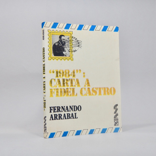 1984 Carta A Fidel Castro Fernando Arrabal Ed Diana 1984 Ff6