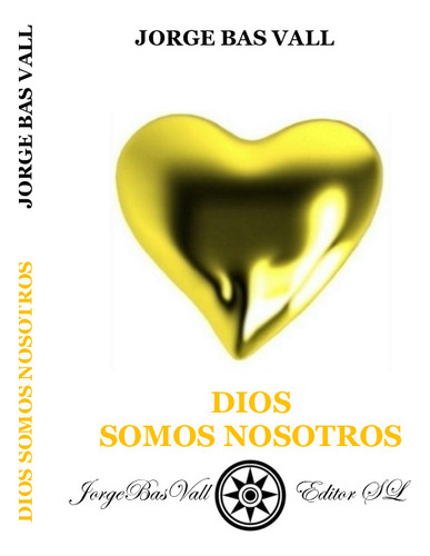 Libro Dios Somos Nosotros