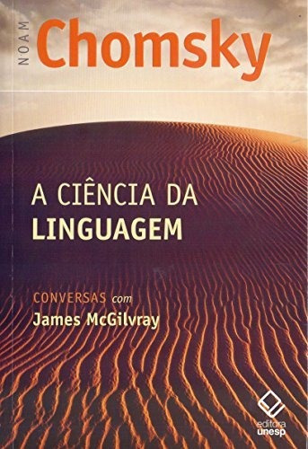 Libro A Ciência Da Linguagem Conversas Com James Mcgilvray D