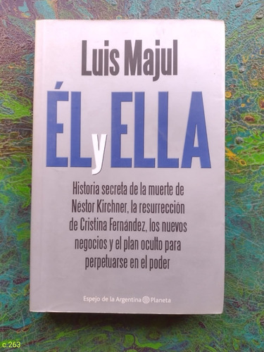 Luis Majul / Él Y Ella