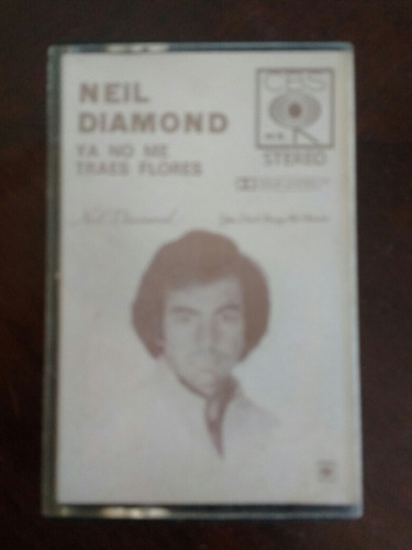 Cassette De Neil Diamond Ya Ni Me Traes Flores (136