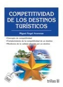 Libro Competitividad De Los Destinos Turisticos *sk