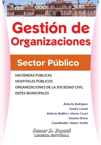 Gestion De Organizaciones Del Sector Publico Amaro Yardin