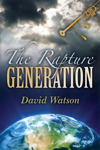 The Rapture Generation: An Easy Reader Bible Venture Series Book, De Watson, David. Editorial Createspace, Tapa Blanda En Inglés