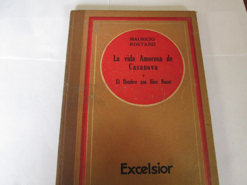 La Vida Amorosa De Casanova   Mauricio Rostand