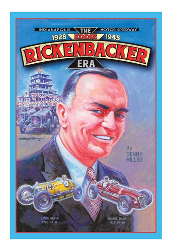 Libro: Indianapolis Motor Speedway- The Eddie Rickenbacker