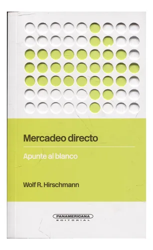 Libro Mercadeo Directo: Apunte Al Blanco (Usado)