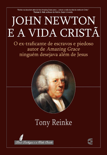 John Newton E A Vida Cristã | Tony Reinke, De Tony Reinke. Editora Cultura Cristã, Capa Mole Em Português
