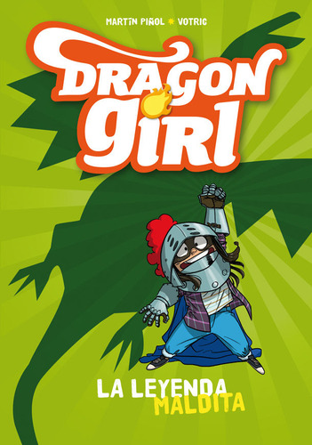 Dragon Girl. La Leyenda Maldita (libro Original)
