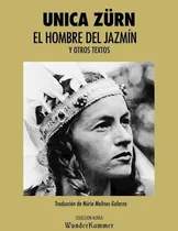 Comprar Hombre Del Jazmin Y Otros Textos (coleccion Aurea  - Zurn U