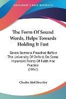 Libro The Form Of Sound Words, Helps Towards Holding It F...