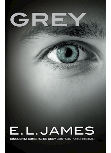 Grey  Cincuenta Sombras - James * Grijalbo Sudamericana