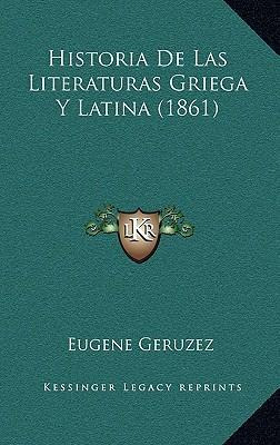 Libro Historia De Las Literaturas Griega Y Latina (1861) ...