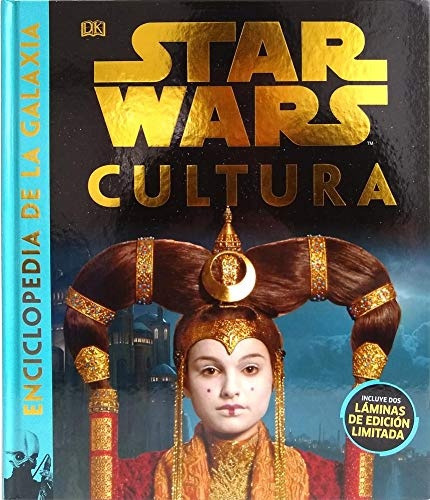 Star Wars. Cultura. Enciclopedia De La Galaxia - Dk