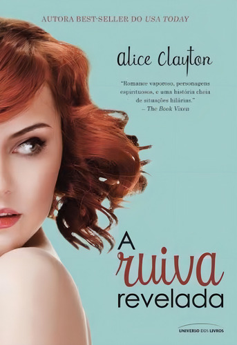 A ruiva revelada, de Clayton, Alice. Redhead (2), vol. 2. Editorial Universo dos Livros Editora LTDA, capa mole em português, 2014