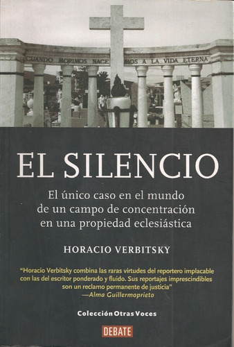 Libro El Silencio (religión Y Política) / Horacio Verbitsky
