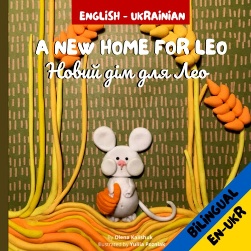 Libro: A New Home For Leo/????? ??? ??? ???: ? Bilingual Chi