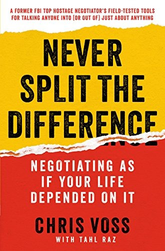 Never Split The Difference - Chris Voss